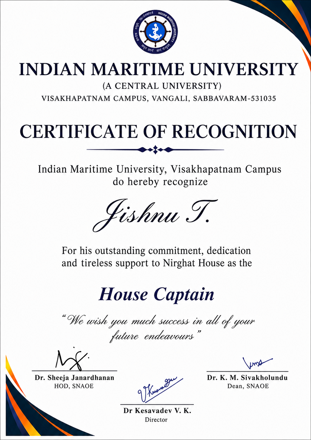 House Captain — Nirghat House
